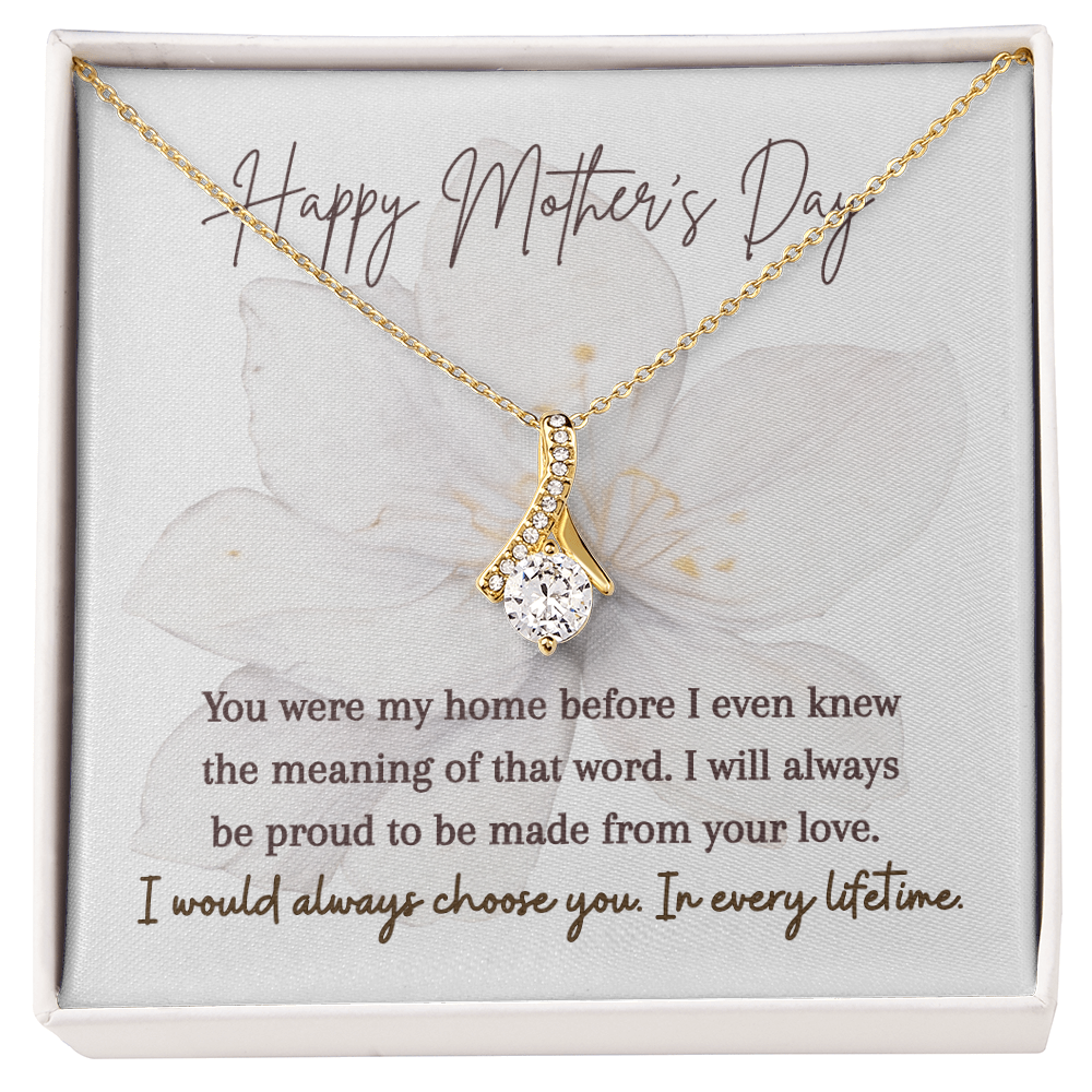 Alluring Beauty Necklace | I Would Always Choose You In Every Lifetime | Mother's Day Gift for Mom
