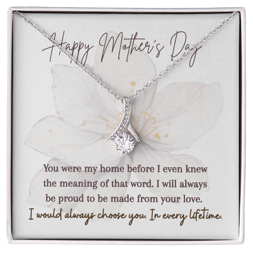 Alluring Beauty Necklace | I Would Always Choose You In Every Lifetime | Mother's Day Gift for Mom
