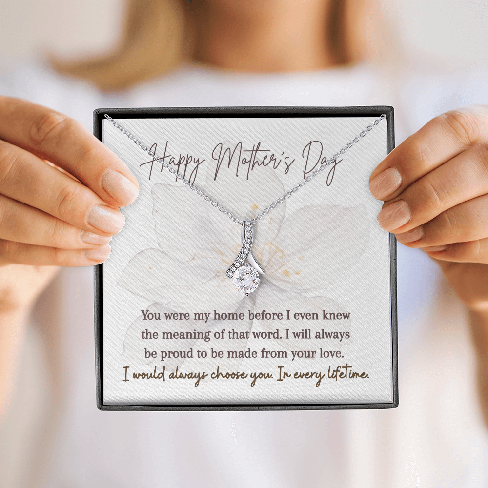 Alluring Beauty Necklace | I Would Always Choose You In Every Lifetime | Mother's Day Gift for Mom