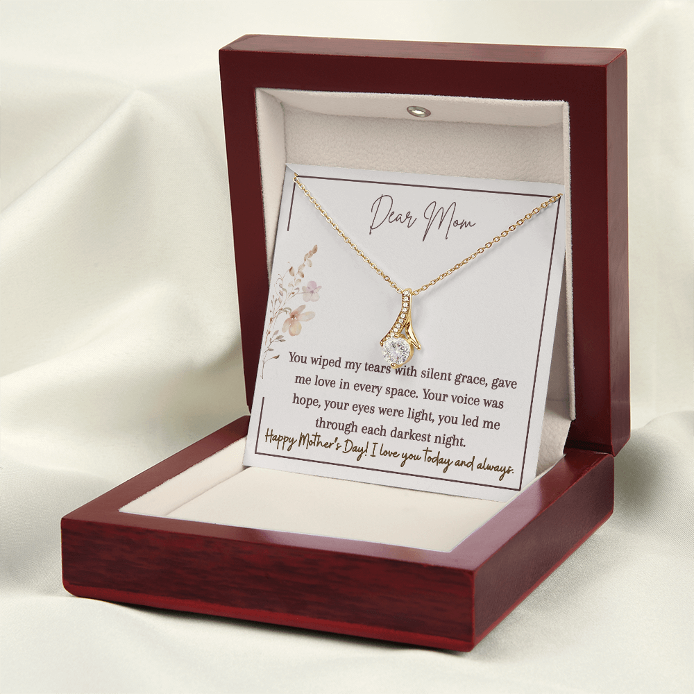 Alluring Beauty Necklace | Dear Mom You Wiped My Tears | I Love You Today and Always