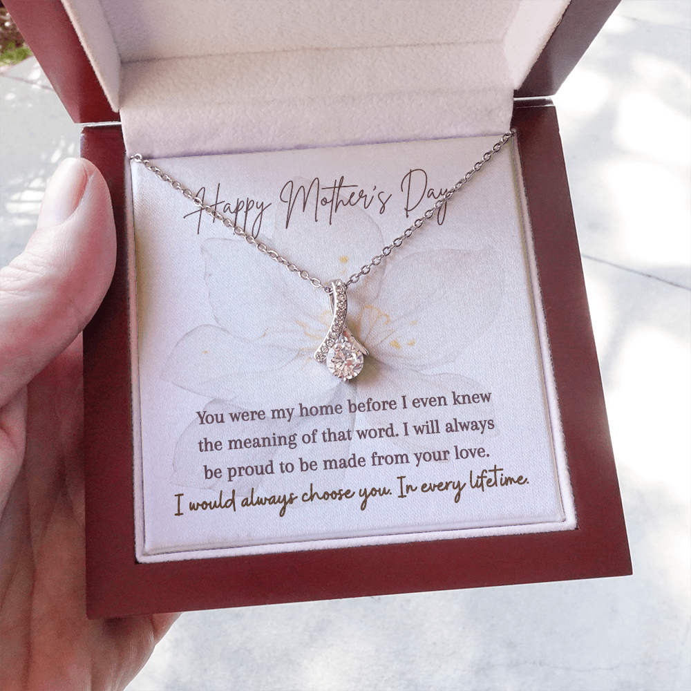 Alluring Beauty Necklace | I Would Always Choose You In Every Lifetime | Mother's Day Gift for Mom