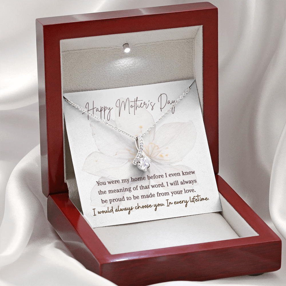 Alluring Beauty Necklace | I Would Always Choose You In Every Lifetime | Mother's Day Gift for Mom