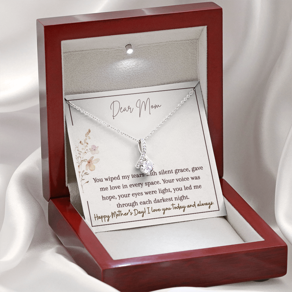 Alluring Beauty Necklace | Dear Mom You Wiped My Tears | I Love You Today and Always