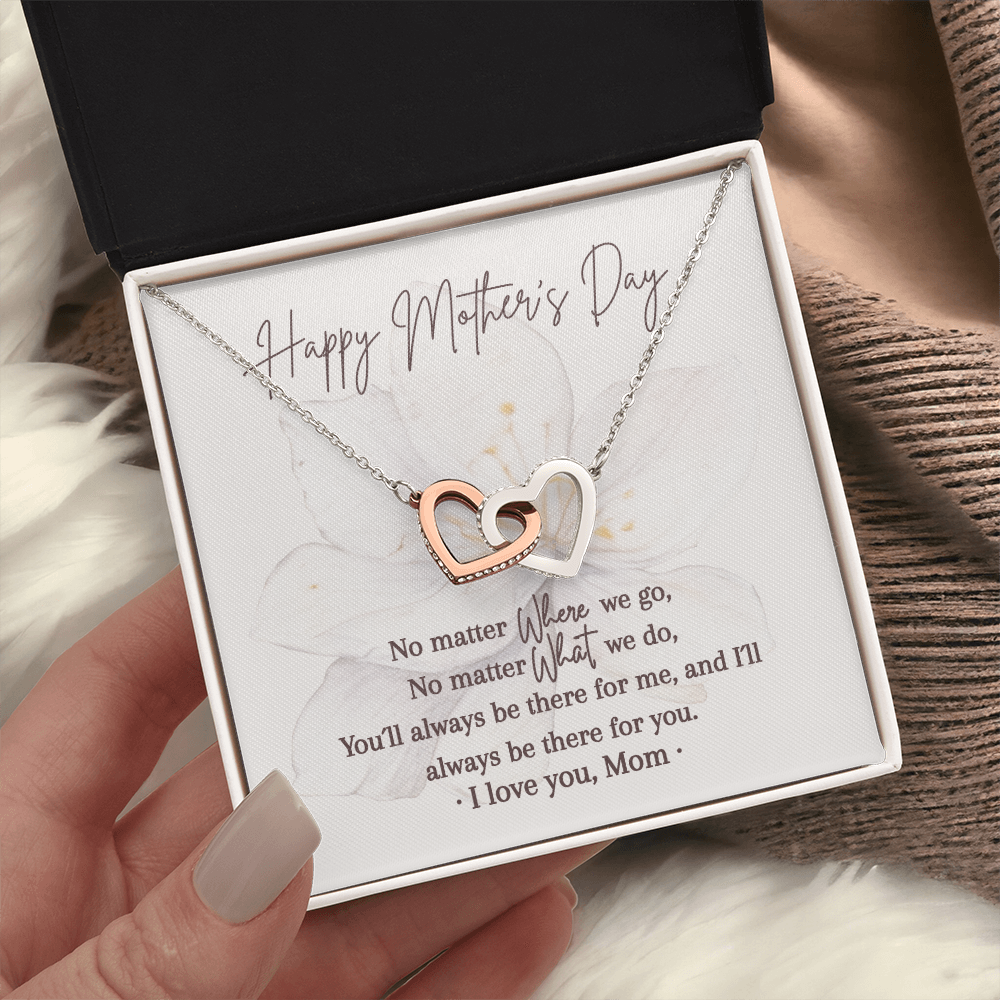 Interlocking Hearts Necklace | Always Be There for You | Mother's Day Gift | I Love You Mom Gift from Daughter Son