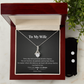 Alluring Beauty Necklace & Earring Set – To My Wife | Today and Always