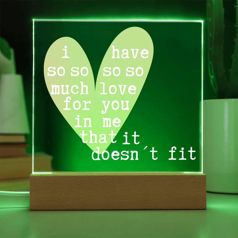 Romantic LED Acrylic Lamp – “So Much Love It Doesn’t Fit” Quote – Personalized Heart Light Gift for Anniversary, Partner, or Valentine