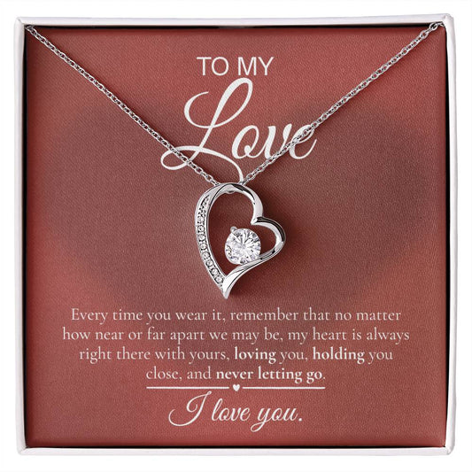 Forever Love Necklace – To My Love | I Love You, Today and Always