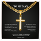Artisan Cross with Cuban Link Chain – To My Man | Today and Always
