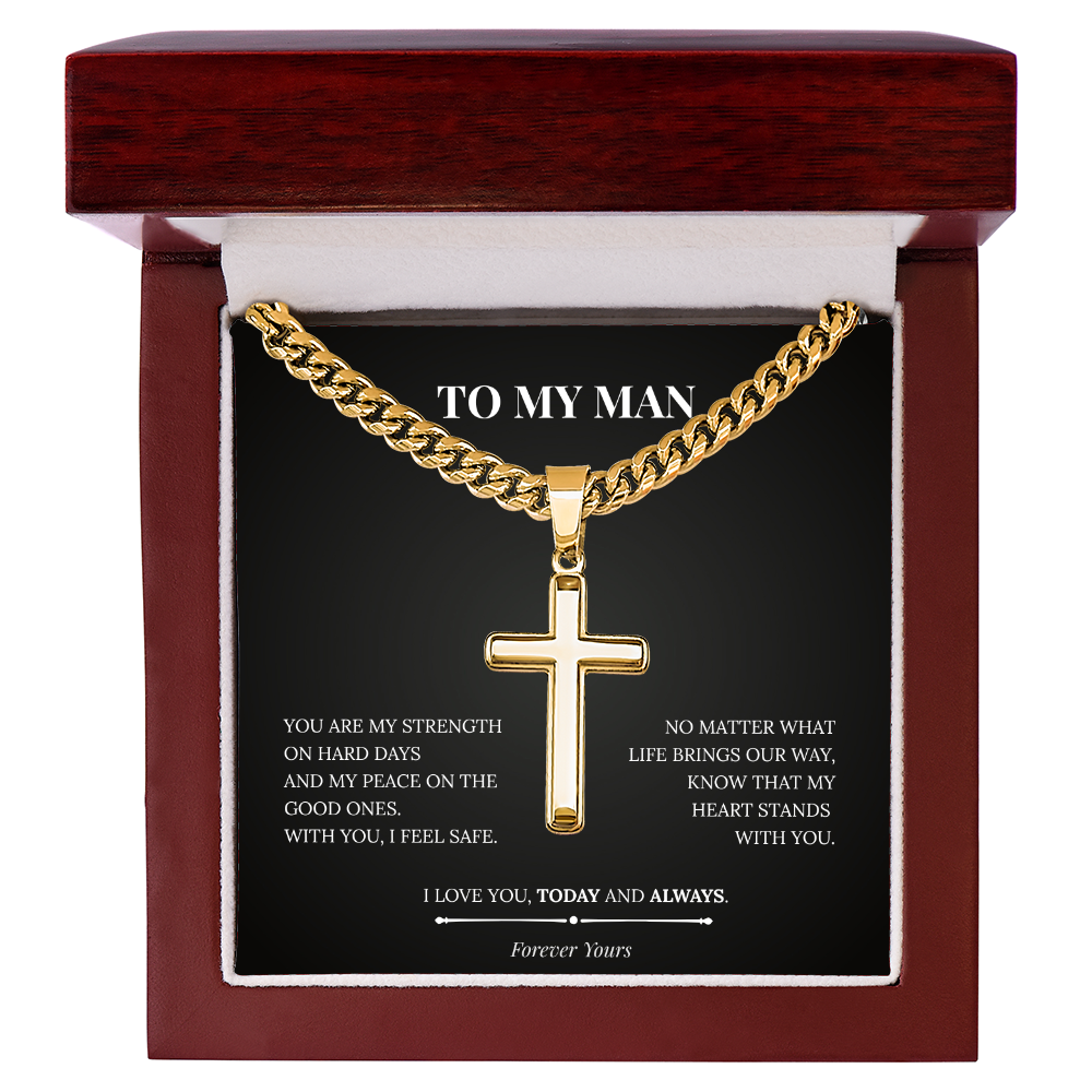 Artisan Cross with Cuban Link Chain – To My Man | Today and Always